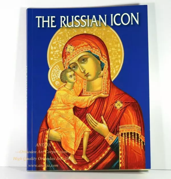 History Of The Russian Icon And Its Role In The Russian Life, Album In English, Orthodox Book